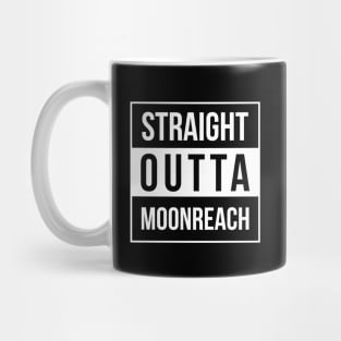 Straight Outta Moonreach Mug